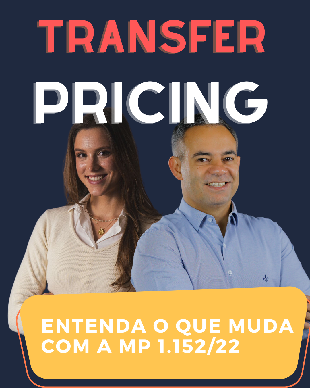 Preços de transferência (transfer pricing): entenda o que muda com a Medida Provisória n° 1.152/22 aprovada pelo Congresso
